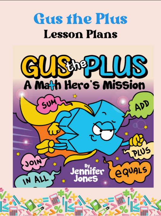 Gus the Plus Lesson Plans